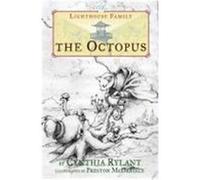 The Octopus, Lighthouse Family Cynthia Rylant, Preston McDaniels (Auteur)