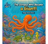 The Octopus Who Became a Giant!
