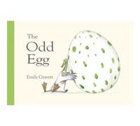 The Odd Egg by Emily Gravett Emily Gravett (Auteur)