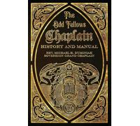The Odd Fellows Chaplain History and Manual