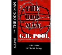 The Odd Man: First in the SPYGAME Trilogy