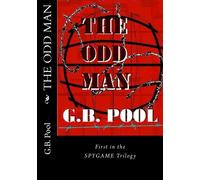 The Odd Man: First in the SPYGAME Trilogy