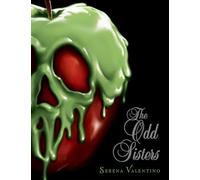 The Odd Sisters (Villains, Book 6): A Villains Novel