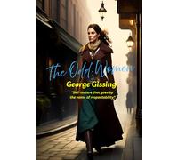 The Odd Women: "self-torture that goes by the name of respectability"