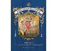 The Oddfellows, 1810-2010: 200 Years Of Making Friends And Helping People