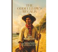 The Oddfellow's Regalia