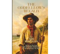 The Oddfellow's Regalia