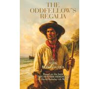 The Oddfellow's Regalia