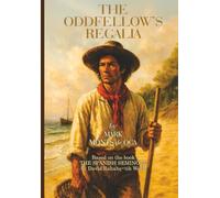 The Oddfellow's Regalia