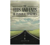 The Odds And Ends Of Personal Tragedies