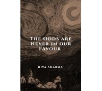 The Odds are Never in Our Favour