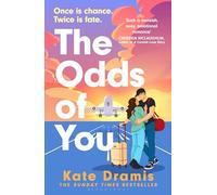 The Odds of You: The irresistible new opposites attract rom-com from the Sunday Times bestselling author