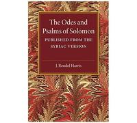 The Odes And Psalms Of Solomon