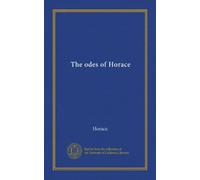 The odes of Horace (v.1)