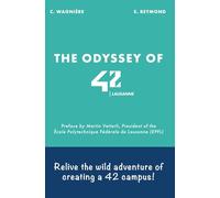 The odyssey 42 Lausanne: Creating a 42 Campus in Lausanne