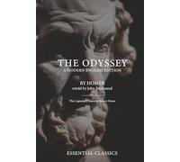 The Odyssey - A Modern English Edition: Clear, Structured, and Faithful to Homer’s Original - With Reflections by John Ferdinand