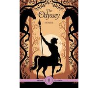 The Odyssey: A Warrior’s Struggle to Return Home Against Impossible Odds