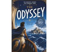 The Odyssey. Adaptación de La Odisea de Homero. Libro de lectura en inglés fácil nivel B1. Libro de aventuras en inglés perfecto para niños de 9, 10, 11, 12 años y jóvenes adolescentes.