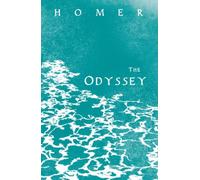 The Odyssey: Homer's Gr pic in Verse with Selected Writings