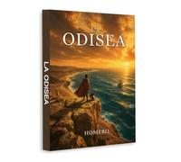The Odyssey (Spanish Edition) - Homer’s Epic Tale of Adventure, Courage and the Journey Home