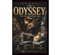 The Odyssey: The Voyages of Ulysses: A Premium Annotated Edition with Historical Essays, Archaeological Commentary, Maps, Genealogies, Glossary, and Critical Notes