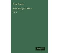 The Odysseys of Homer: Vol. II
