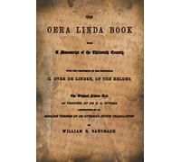 THE OERA LINDA BOOK: FROM A MANUSCRIPT OF THE THIRTEENTH CENTURY