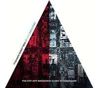 The Off-Off Broadway Guide To Synergism
