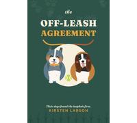 The Off-Leash Agreement: Their dogs found the loophole first.