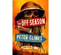 The Off Season A Novel - Peter Clines - St. martin's press - ebook (ePub) - Livre