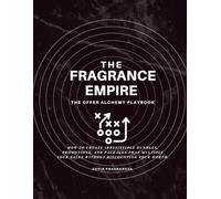 The Offer Alchemy Playbook: How to Create Irresistible Bundles, Promotions, and Packages That Multiply Your Sales Without Discounting Your Worth.