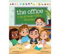 The Office A Day at Dunder Mifflin Elementary by Pearlman & Robb Pearlman Robb (Auteur)