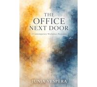 The Office Next Door: A Slow Burn Workplace Romance