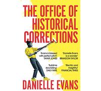 The Office of Historical Corrections: A Novella and Stories