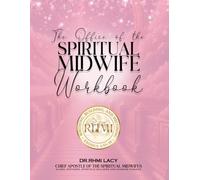 The Office Of The Spiritual Midwife: Workbook