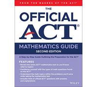 The Official ACT Mathematics Guide – Wiley-VCH