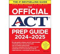 The Official ACT Prep Guide 2024-2025