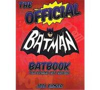 The Official Batman Batbook Joel Eisner (Auteur)