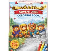 The Official Best Ever Coloring Book: Chinook & friends Adventures