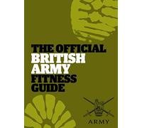 The Official British Army Fitness Guide