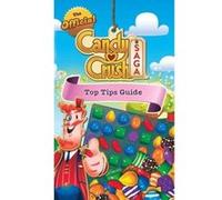 The Official Candy Crush Top Tips Guide Crush, Candy (Auteur)