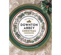 The Official Downton Abbey Christmas Cookbook – Titan Books