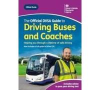 The Official Dvsa Guide To Driving Buses And Coaches