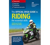 The official DVSA guide to riding: the essential skills