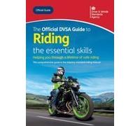 The Official Dvsa Guide To Riding The Essential Skills 2025