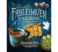 The Official Fablehaven Cookbook