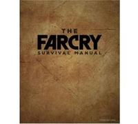 Scott Campbell – The Official Far Cry Survival Manual – Titan Books