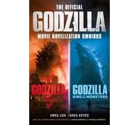 The Official Godzilla Movie Novelization Omnibus (Godzilla, Godzilla: King of the Monsters) - Greg Cox - Titan Books - ebook (ePub) - Livre