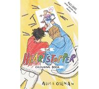 The Official Heartstopper Colouring Book: The phenomenal graphic novel series, also on Netflix!