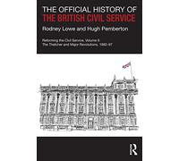 The Official History of the British Civil Service